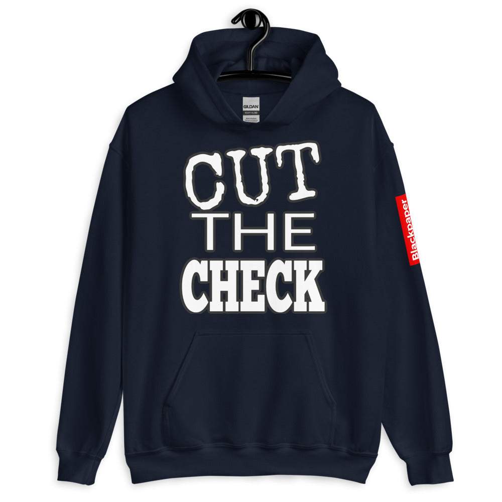 Hoodie - CUT THE CHECK