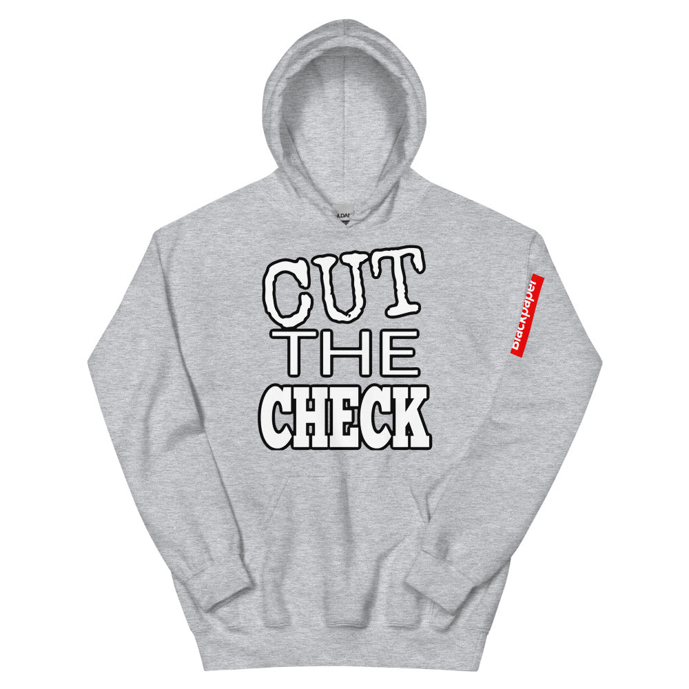Hoodie - CUT THE CHECK