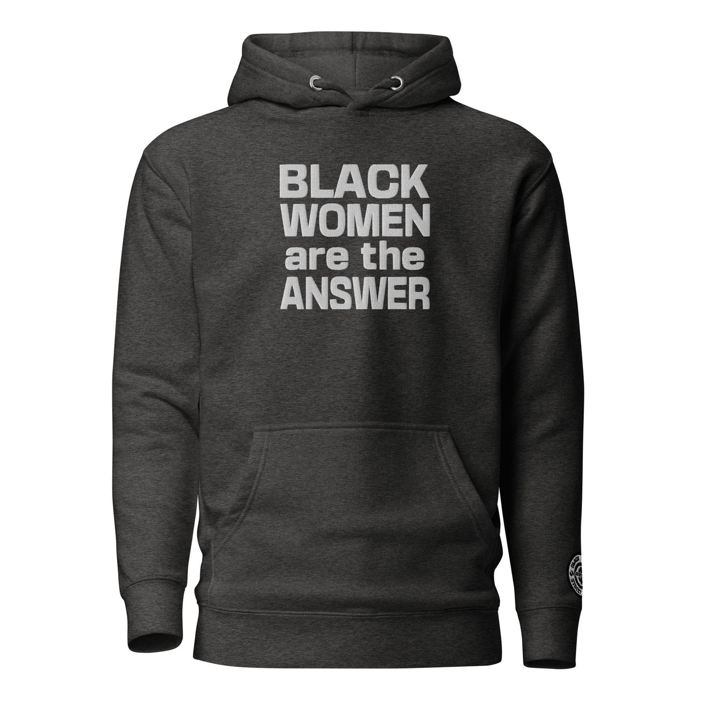 Hoodie - Black Women are the Answer (embroidered)