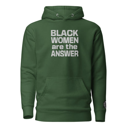 Hoodie - Black Women are the Answer (embroidered)