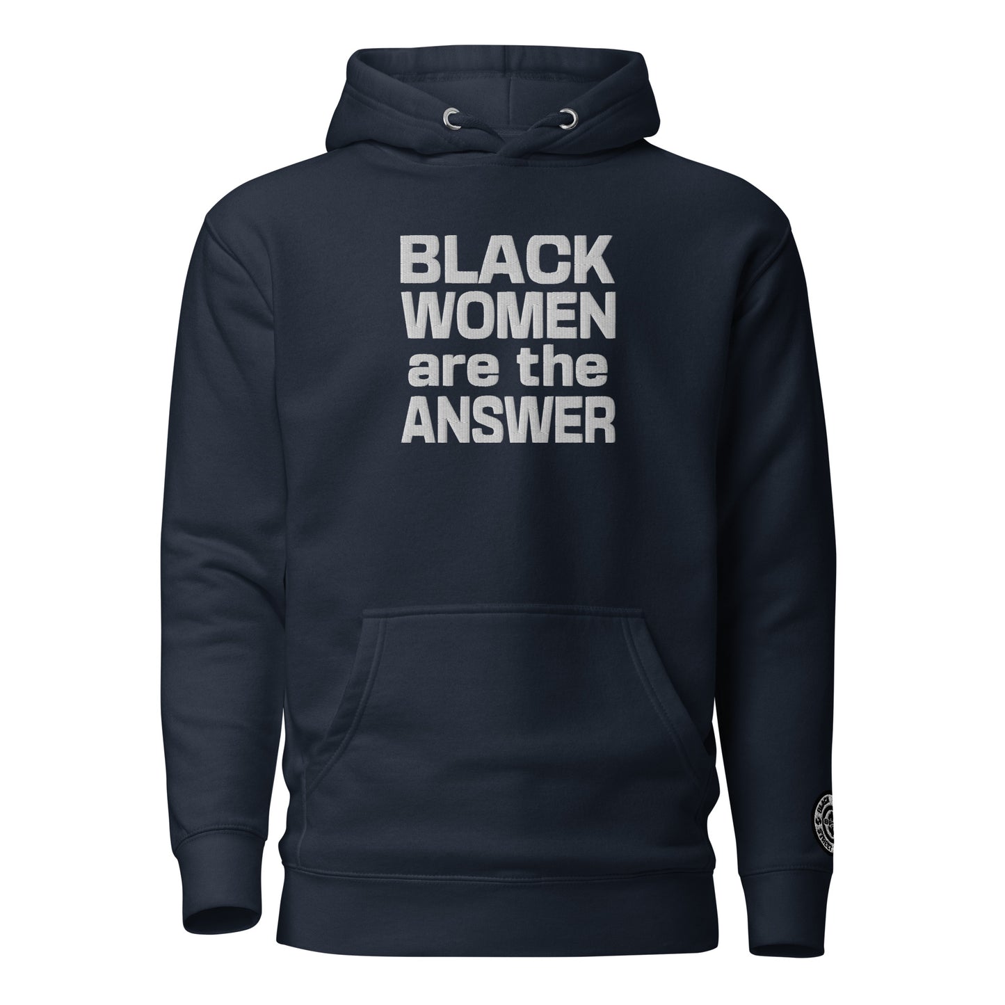 Hoodie - Black Women are the Answer (embroidered)