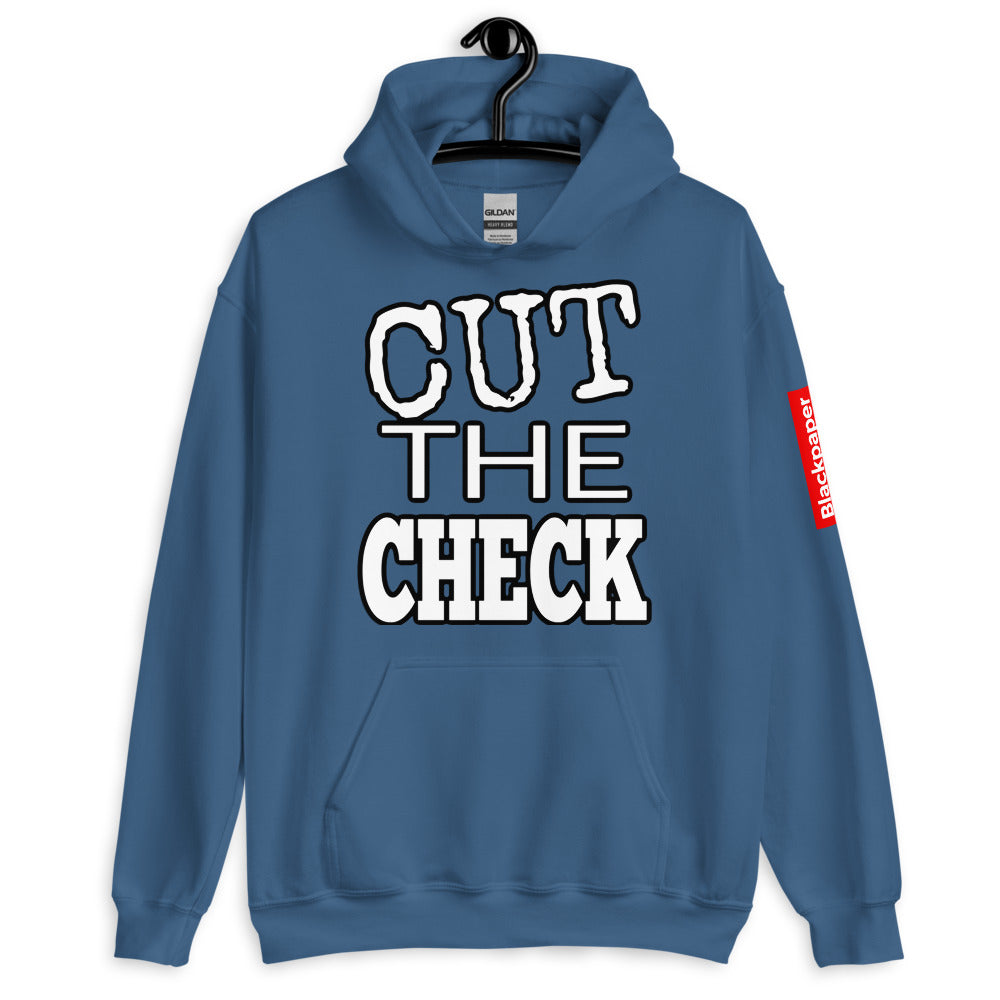 Hoodie - CUT THE CHECK